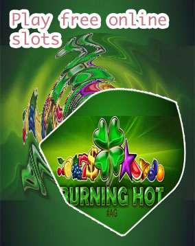 5 burning hot slot free