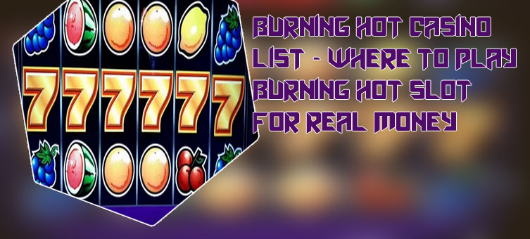 Burning hot slot machine free