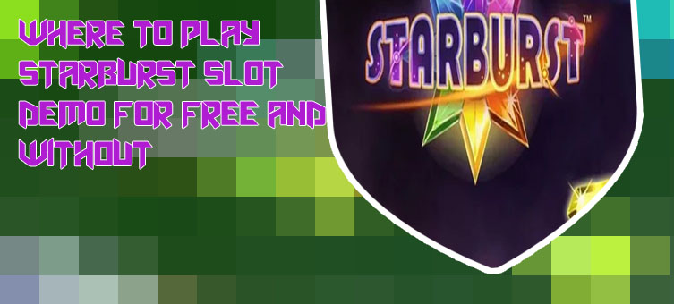 Starburst slot free play